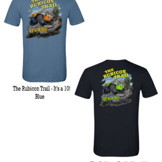 Image of the Rubicon Trail "It's a 10" T-shirts